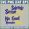 I Solemnly Sense No Good Ravenclaw SVG PNG DXF EPS 1