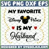 Mickey My Fav Disney Prince Is My Husband SVG PNG DXF EPS 1