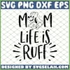 Pluto Mom Life Is Ruff SVG PNG DXF EPS 1