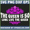 The Queen Is 50 Long Live The Queen 1