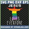 Christians Supporting Lgbt Gay Rights Jesus Loves Everyone SVG PNG DXF EPS 1
