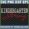 Kindergarten Strong School SVG PNG DXF EPS 1