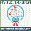You Will Miss The Best Things If You Keep Your Eyes Shut SVG PNG DXF EPS 1