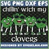 Cool Clovers Smile Chillin With My Clovers St Patricks Day SVG PNG DXF EPS 1
