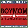 Boy Mom Love Love Love My Sons Svg 1