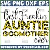 Leopard Best Freakin Auntie And Godmother Ever Svg Great Crazy Aunt Svg 1