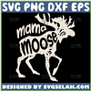 Mama Moose Svg Girl Moose Silhouette Svg 1