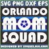 Orlando Mom Squad Svg Soccer Mom Svg 1