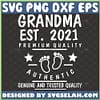 Grandma Est 2021 Svg Premium Quality Authentic Genuine And Trusted Quality Baby Feet Svg 1 
