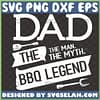 dad the man the myth the bbq legend svg diy grilling gift ideas for fathers day dad apron svg 1 