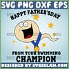 happy fathers day from your swimming champion svg funny sperm svg 1 