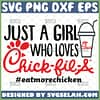 just a girl who loves chick fil a svg