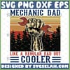 mechanic dad like a regular dad but cooler vintage svg hand holding wrench svg cricut fathers day gifts