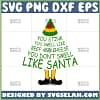 elf movie quotes svg you stink you smell of beef and cheese you dont smell like santa svg