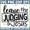 leave the judging to jesus svg