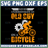 never underestimate an old man with a bicycle svg