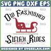 old fashioned sleigh rides and hot cocoa svg