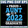 proud aunt of a 2022 graduate svg