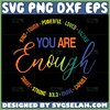 you are enough svg proud lgbt svg