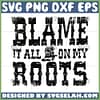blame it all on my roots svg garth brooks vintage band svg desert country music svg