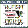 autism doesn't come with a manual it come with a mother who never give up svg autism quotes svg