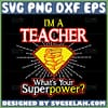i am a teacher whats your superpower svg