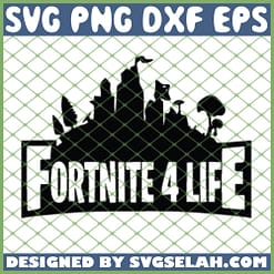 Fortnote 4 Life SVG PNG DXF EPS 1