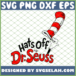 Hat Off To Drseuss SVG PNG DXF EPS 1