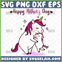 Happy MotherS Day Unicorn Mom Love Svg Mommy Hugging Baby Unicorn Svg 1 