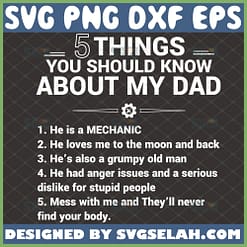 5 things you should know about my dad svg gift ideas for mechanic dad svg 1 