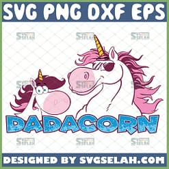 Dadacorn Dad Unicorn svg fathers day diy unicorn birthday gift ideas for adults 1 