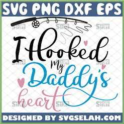 i hooked daddys heart svg fishing pole svg baby fishing onesie svg 1 