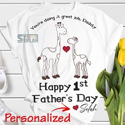 personalized you are doing great job daddy happy 1st first fathers day svg giraffe svg dad onesie for baby svg