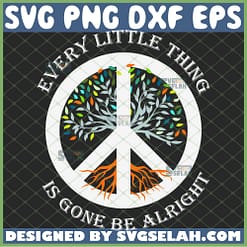 every little thing is gone be alright svg hippie logo peace tree svg