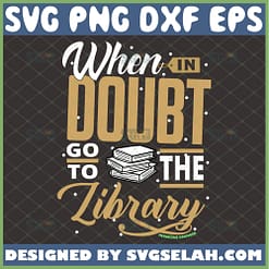 when in doubt go to the library svg hermione granger quotes svg harry potter inspired