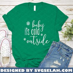 Baby Its Cold Outside SVG PNG DXF EPS 1
