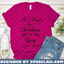 All I Want For Christmas Is Sleep SVG 1