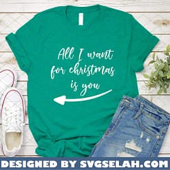 All I Want For Christmas Is You SVG PNG DXF EPS 2