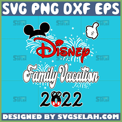 disney family vacation 2022 svg
