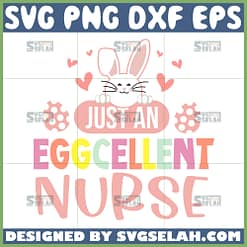 bunny just an eggcellent nurse easter day svg