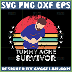 tummy ache survivor svg