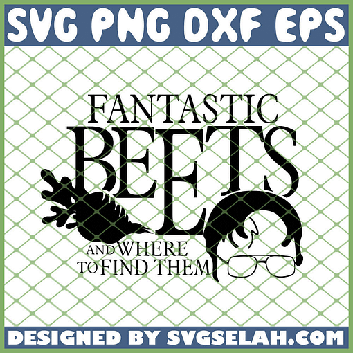 Fantastic Beets And Where To Find Them The Office Quotes SVG PNG DXF EPS 1