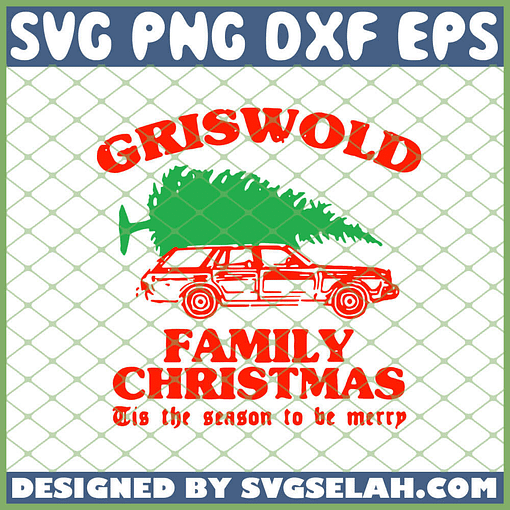 Griswold Family Christmas Tis The Season To Be Merry Quotes SVG PNG DXF EPS 1
