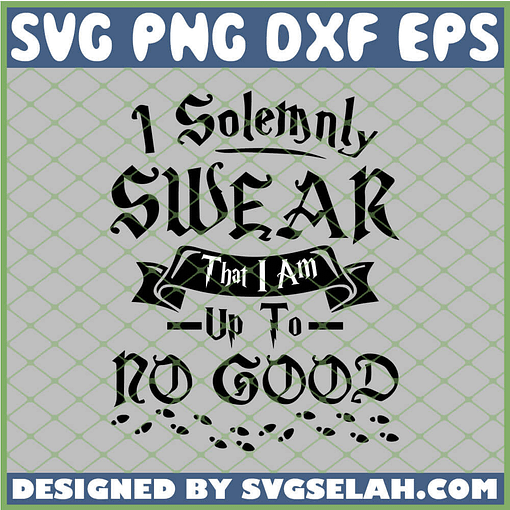 Harry Potter I Solemnly Swear That I Am Up To No Good Footprints SVG PNG DXF EPS 1