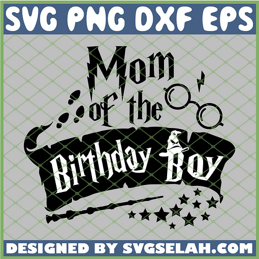 Harry Potter Magic Wand Mom Of The Birthday Boy Glasses SVG PNG DXF EPS 1
