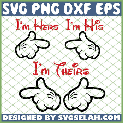 Im Hers Im His Im Theirs SVG PNG DXF EPS 1
