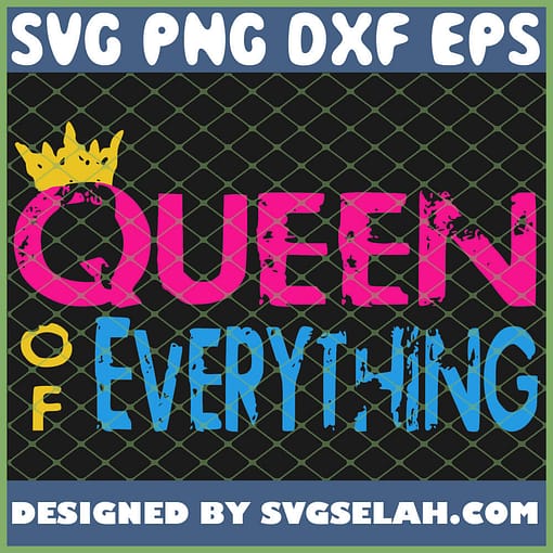 Queen Of Everything 1