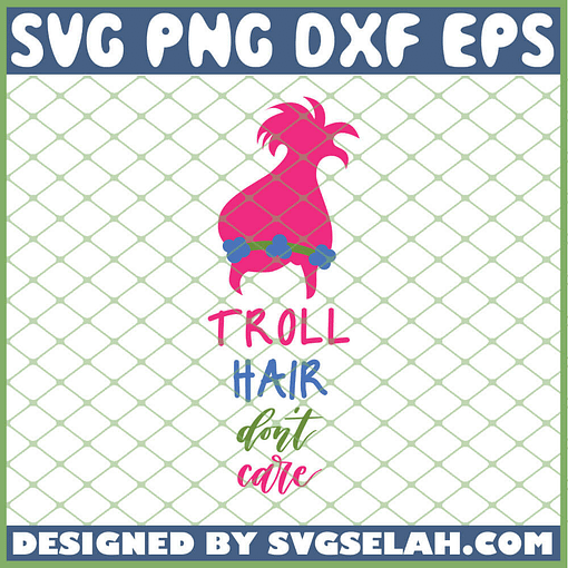 Troll Hair Dont Care SVG PNG DXF EPS 1