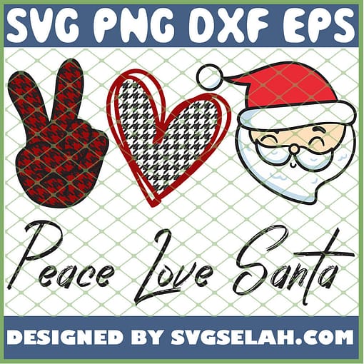 Christmas Plaid Peace Love Santa SVG PNG DXF EPS 1