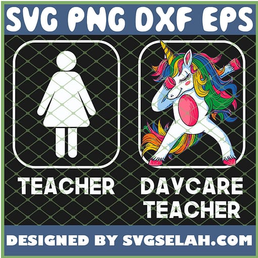 Daycare Teacher Dabbing Unicorn Teacher Women SVG PNG DXF EPS 1